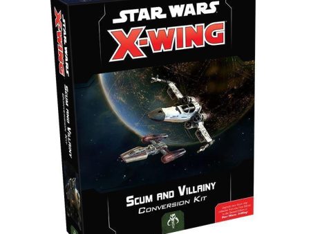 Star Wars X-Wing 2nd Edition Scum and Villainy Conversion Kit on Sale