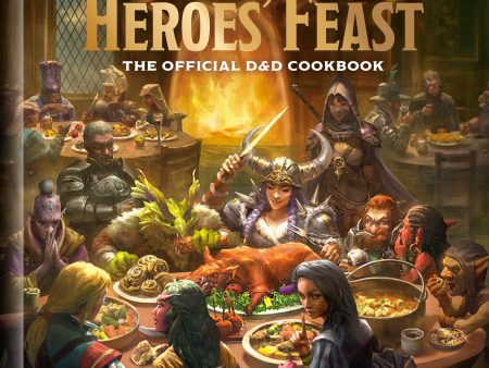 D&D Dungeons & Dragons Heroes Feast the Official Dungeons & Dragons Cookbook Online